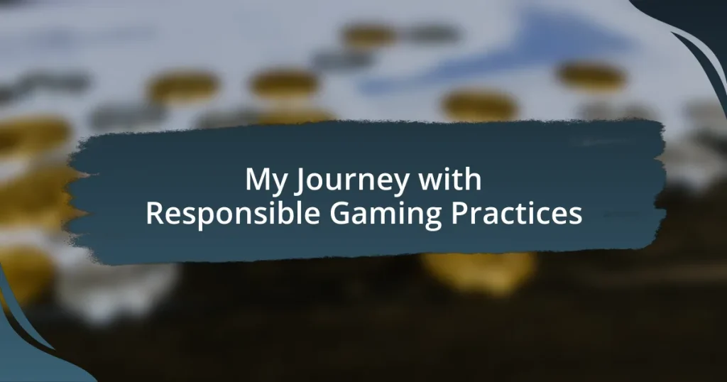 My Journey with Responsible Gaming Practices