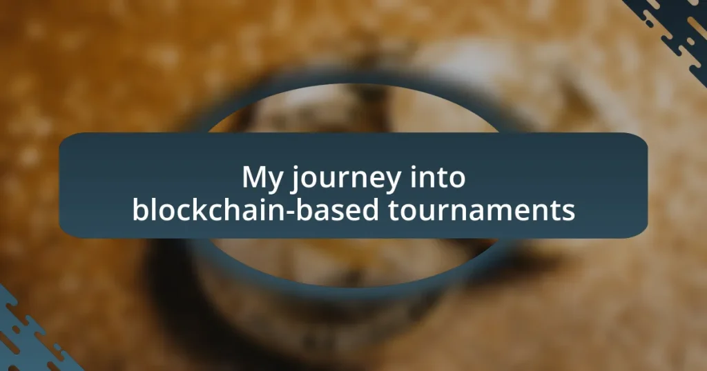 My journey into blockchain-based tournaments