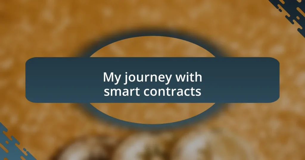 My journey with smart contracts