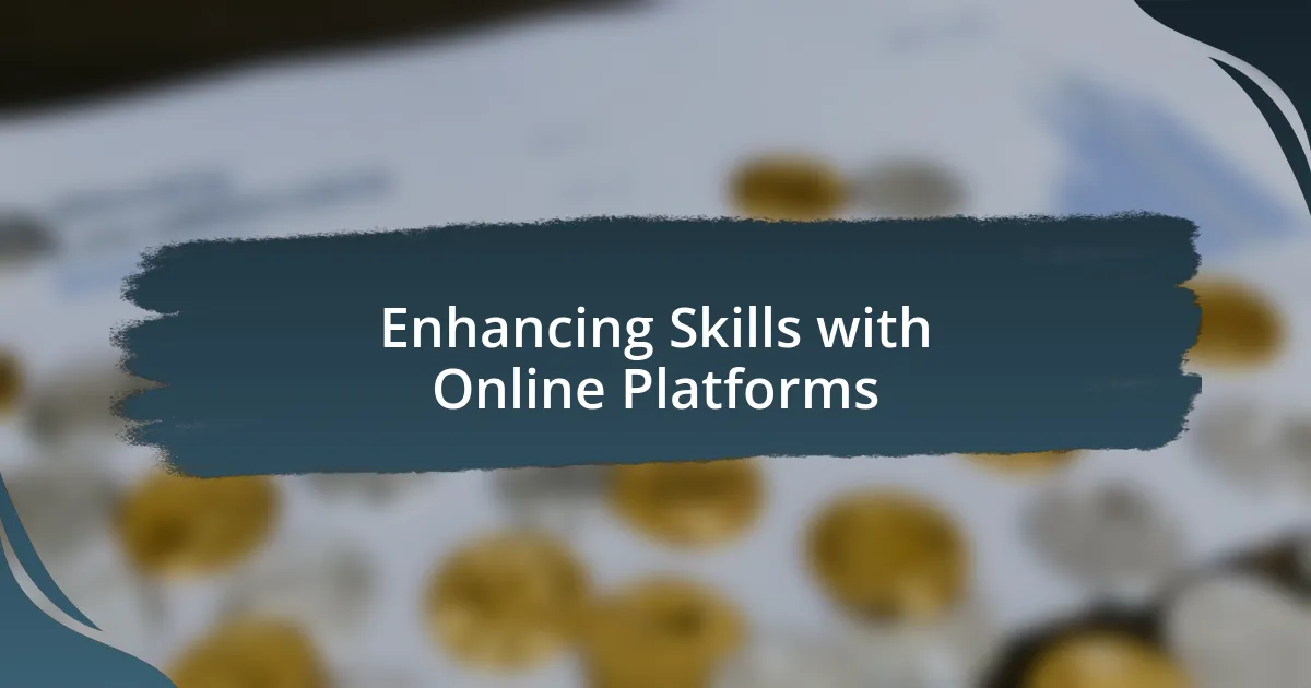 Enhancing Skills with Online Platforms