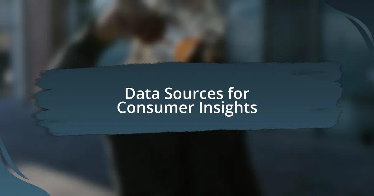 Data Sources for Consumer Insights