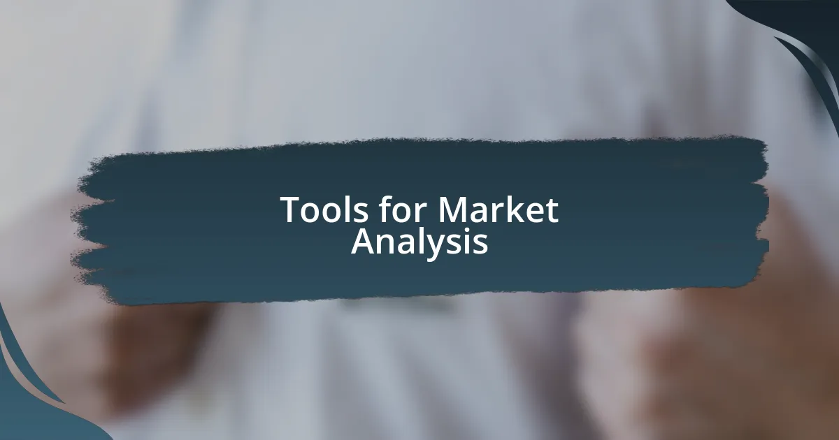 Tools for Market Analysis