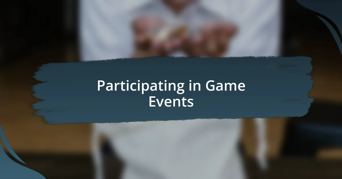 Participating in Game Events