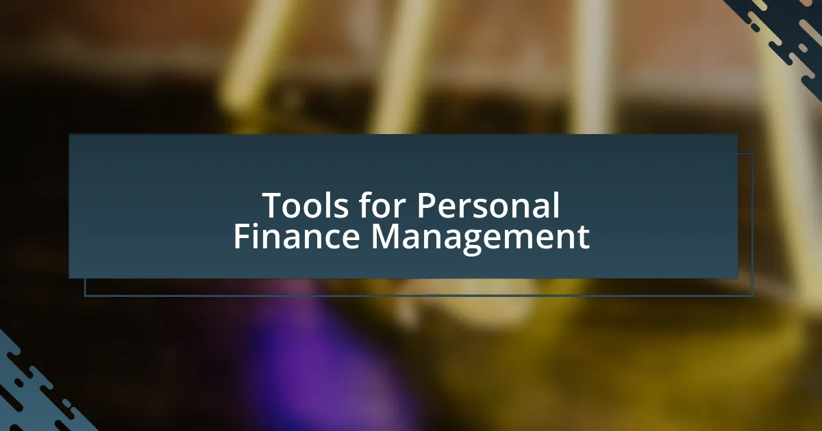 Tools for Personal Finance Management