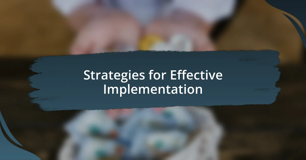 Strategies for Effective Implementation