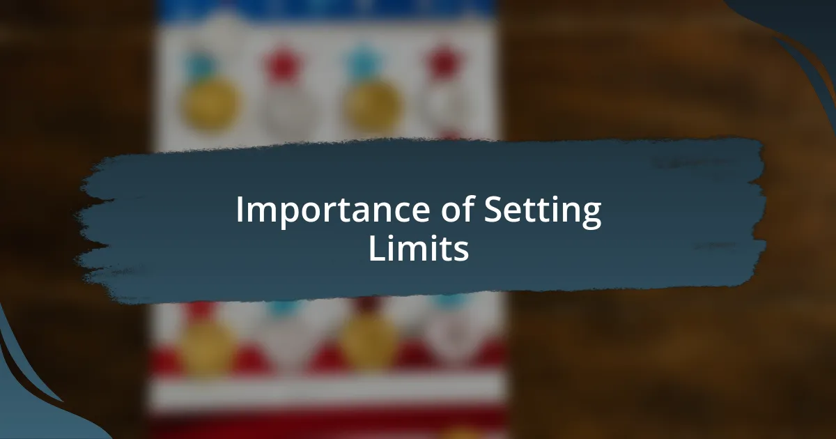 Importance of Setting Limits