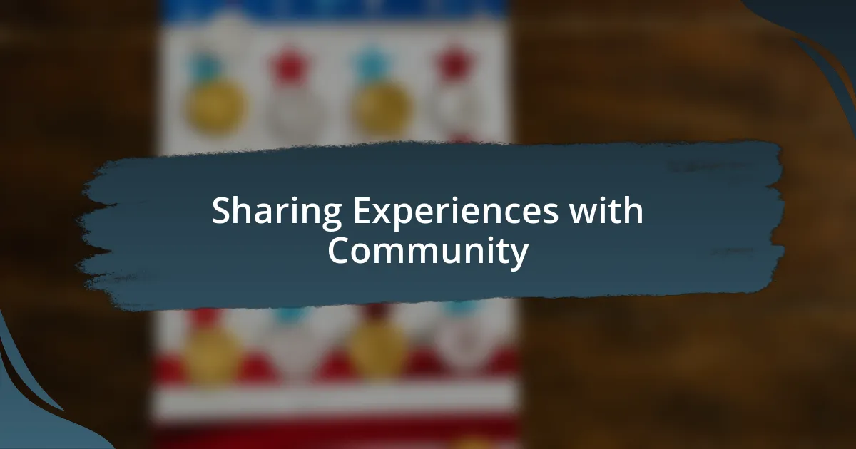 Sharing Experiences with Community