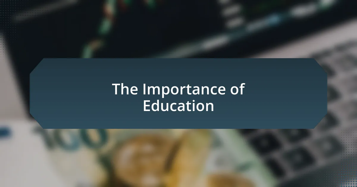 The Importance of Education