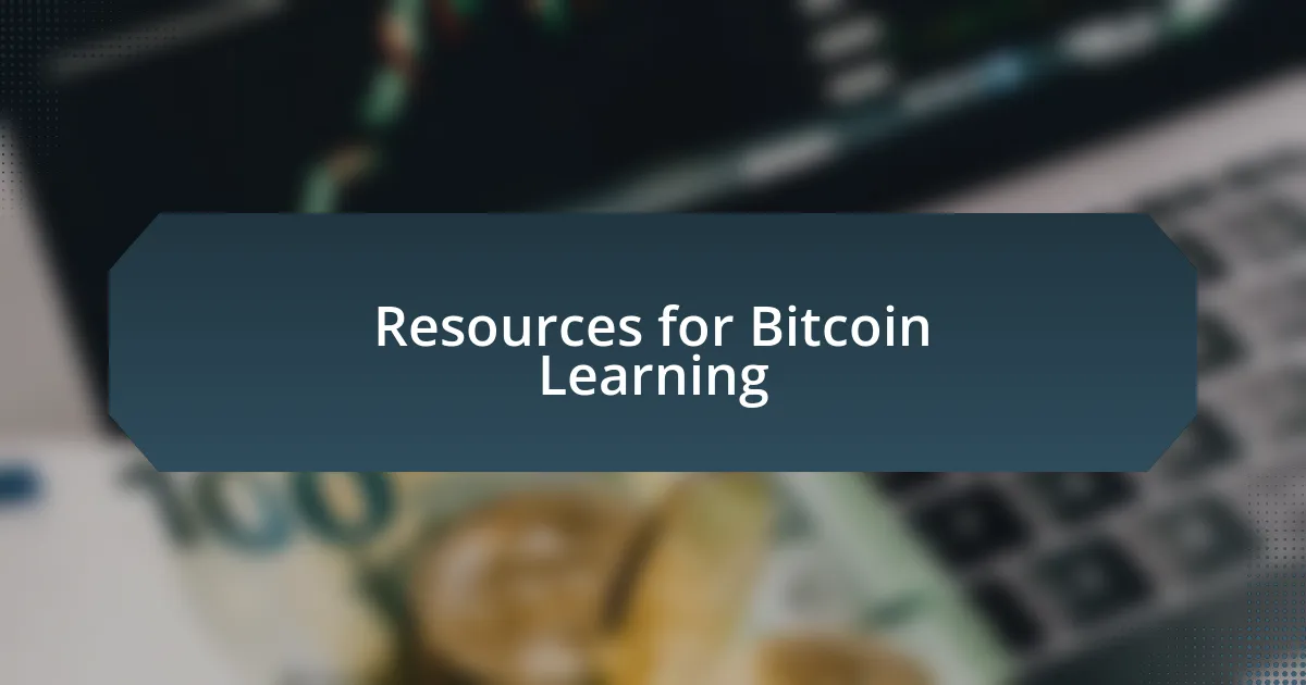 Resources for Bitcoin Learning