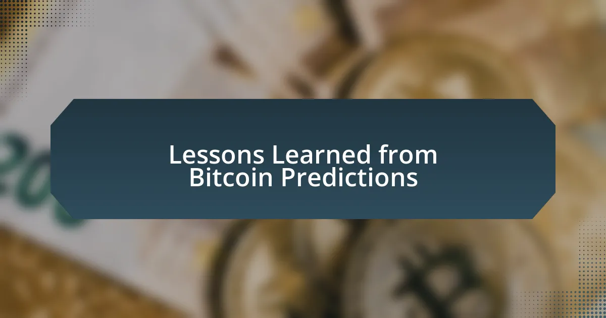 Lessons Learned from Bitcoin Predictions