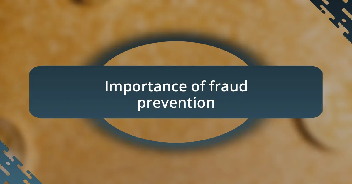 Importance of fraud prevention