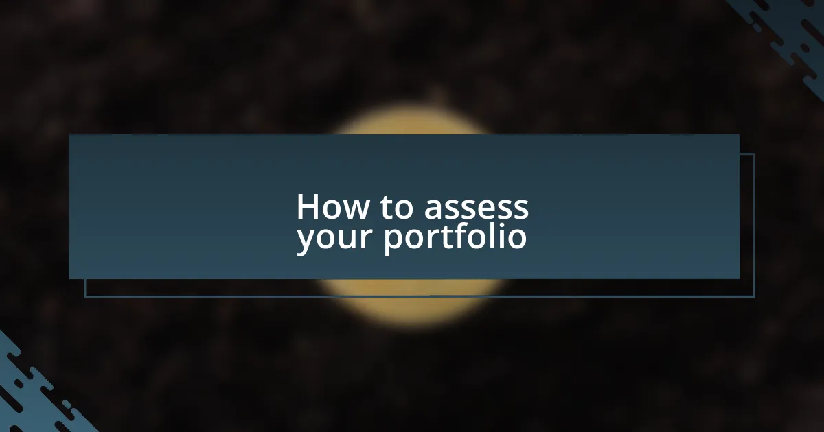 How to assess your portfolio