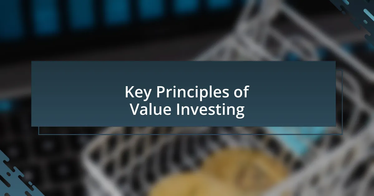 Key Principles of Value Investing