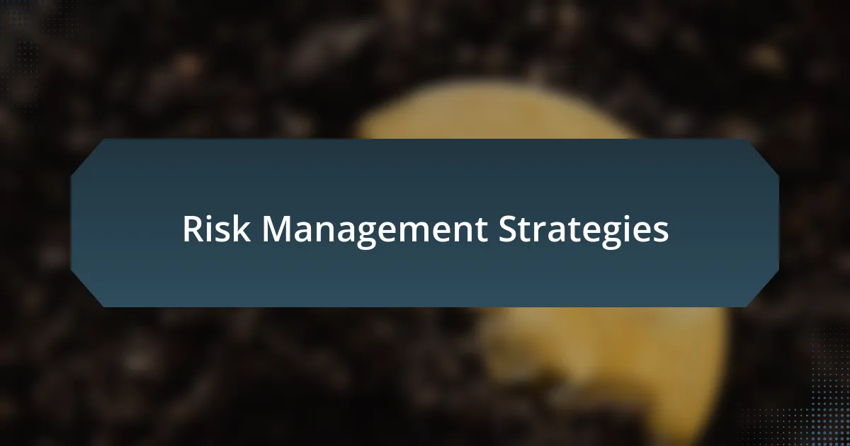 Risk Management Strategies