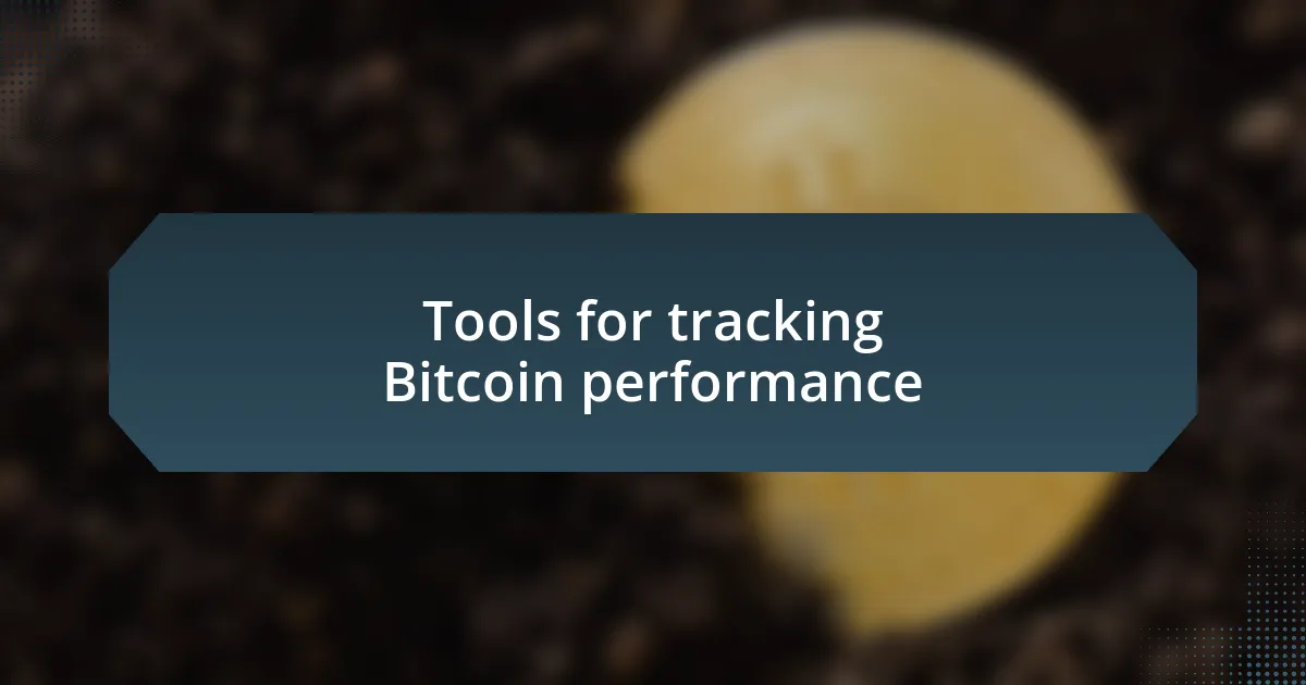 Tools for tracking Bitcoin performance