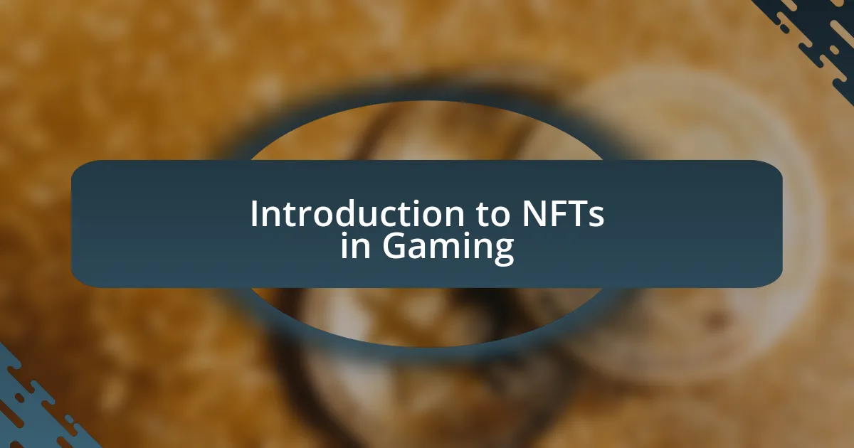 Introduction to NFTs in Gaming