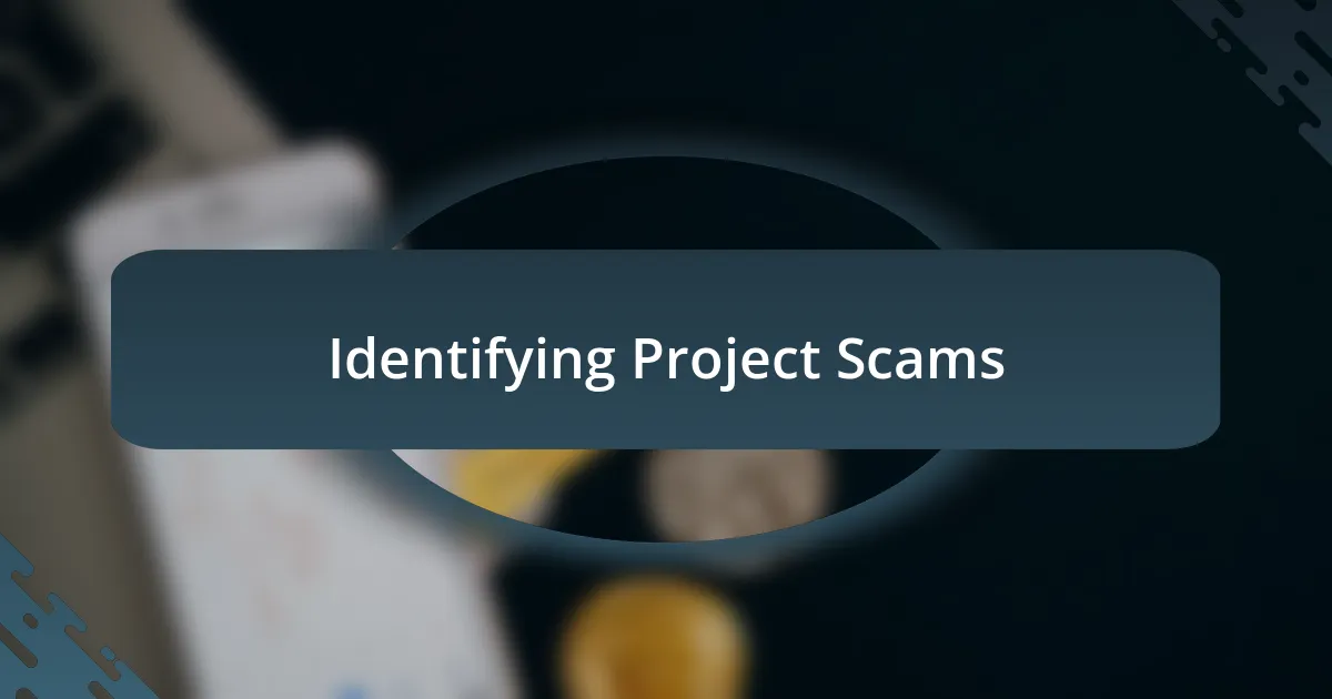 Identifying Project Scams