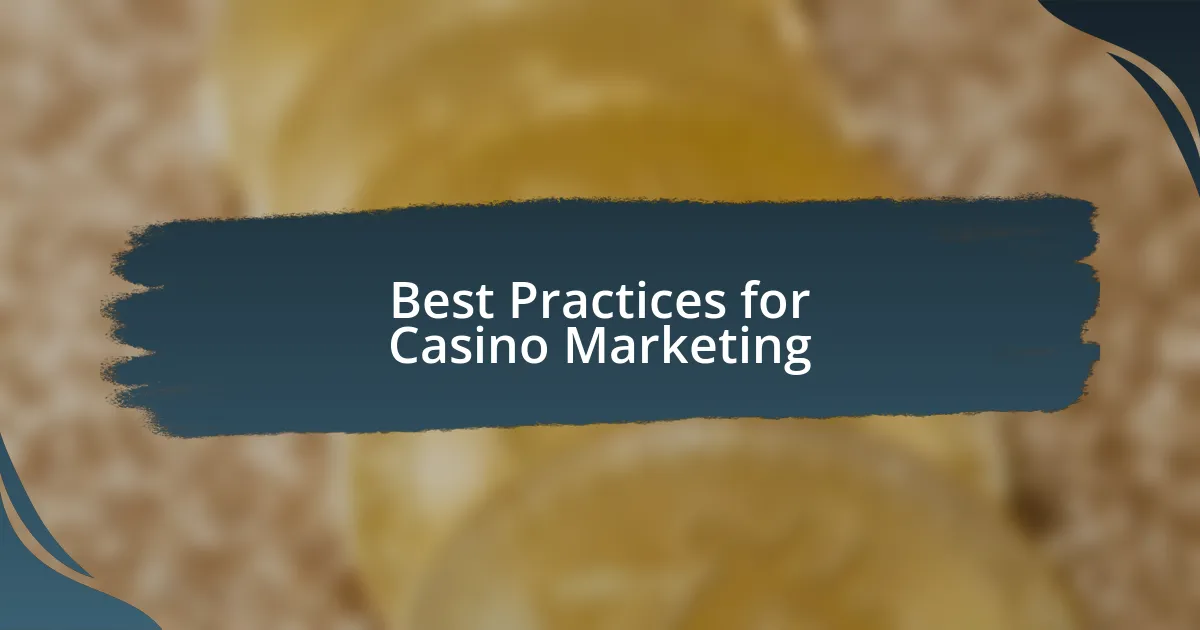 Best Practices for Casino Marketing